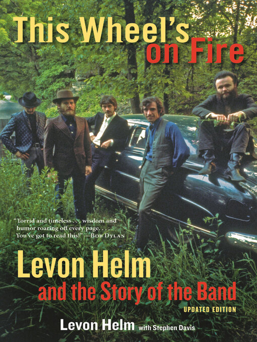 Title details for This Wheel's on Fire by Levon Helm - Wait list